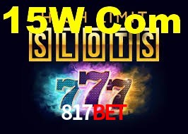 Explore as vantagens do 817bet: serviço profissional e confiabilidade